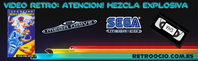 Video Retro: Atención Mezcla Explosiva.